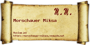Morschauer Miksa névjegykártya